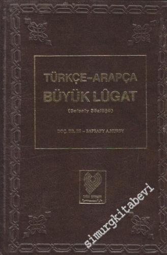 Türkçe - Arapça Büyük Lügat ( Safsafy Sözlüğü )