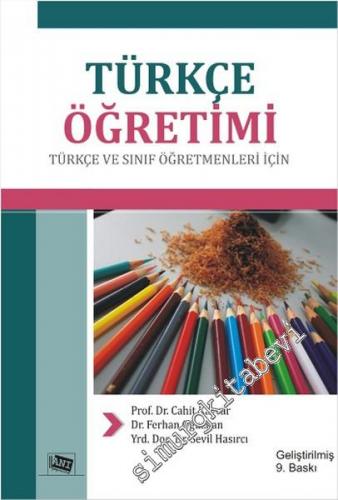 Türkçe Öğretimi: Türkçe ve Sınıf Öğretmenleri İçin
