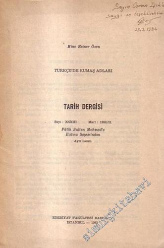 Türkçe'de Kumaş Adları ( Tarih Dergisi, Sayı: 33, Mart 1980/81'den Ayr