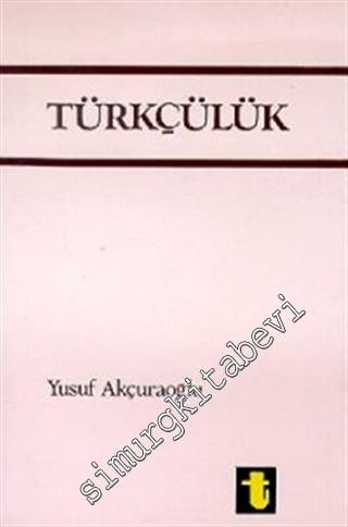 Türkçülük ve Dış Türkler