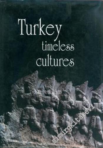 Turkey Timeless Cultures