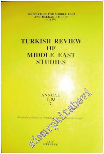Turkish Review Of Middle East Studies - Sayı: 7