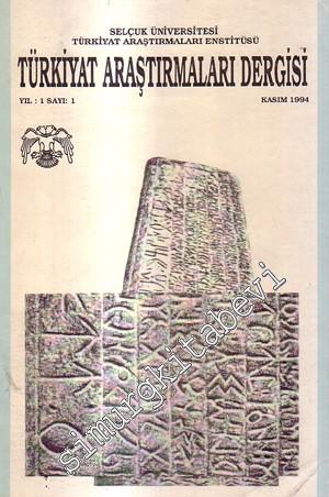 Türkiyat Araştırmaları Dergisi - Yıl: 1; Sayı: 1; Kasım 1994