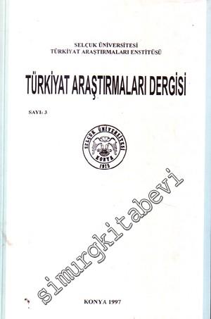 Türkiyat Araştırmaları Dergisi - Yıl: 3; Sayı: 3; 1997