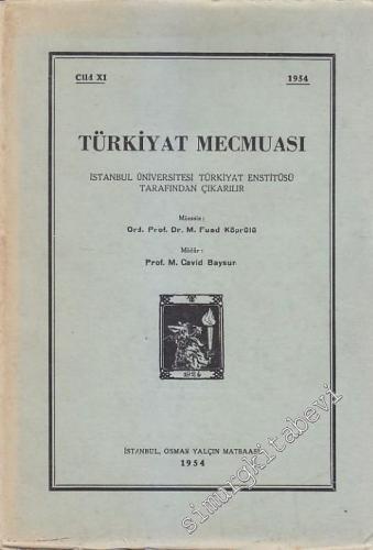 Türkiyat Mecmuası - Cilt: 11