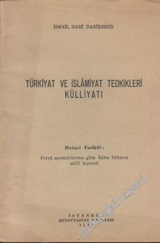 Türkiyat ve İslamiyat Tedkikleri Külliyatı, Birinci Fasikül: Fetva Mec