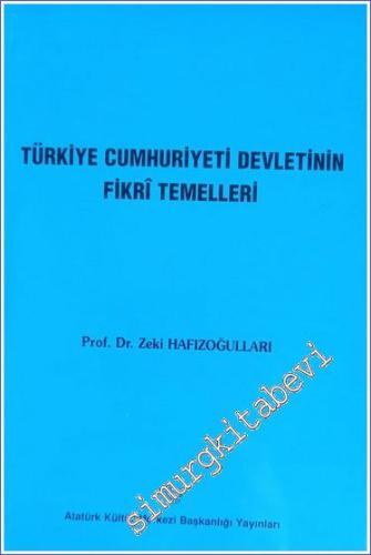 Türkiye Cumhuriyeti Devletinin Fikri Temelleri - 2001
