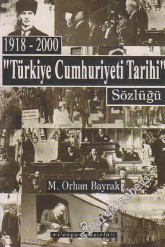 “Türkiye Cumhuriyeti Tarihi Sözlüğü” 1918-2000