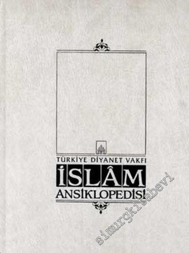 Türkiye Diyanet Vakfı İslam Ansiklopedisi: Cilt: 3, Amasya - Aşık Musi