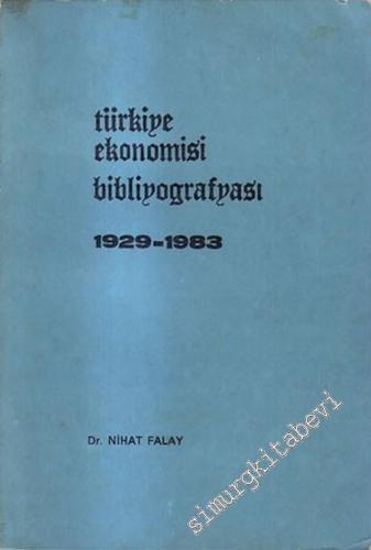 Türkiye Ekonomisi Bibliyografyası 1929-1983