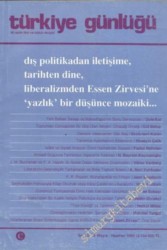 Türkiye Günlüğü: İki Aylık Fikir ve Kültür Dergisi - Sayı: 34, Mayıs -