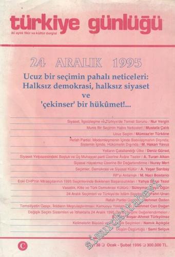 Türkiye Günlüğü: İki Aylık Fikir ve Kültür Dergisi - Sayı: 38 Ocak - Ş