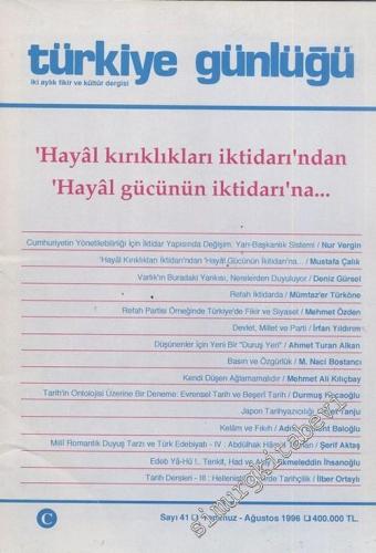 Türkiye Günlüğü: İki Aylık Fikir ve Kültür Dergisi - Sayı: 41; Temmuz 
