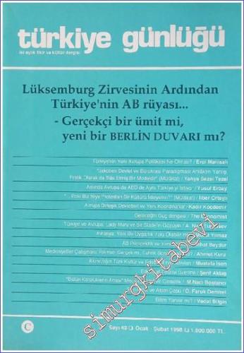 Türkiye Günlüğü: İki Aylık Fikir ve Kültür Dergisi - Sayı: 49; Ocak - 