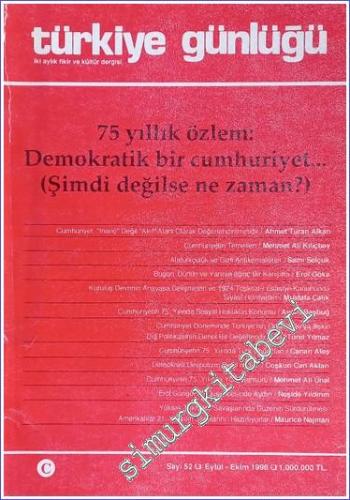 Türkiye Günlüğü: İki Aylık Fikir ve Kültür Dergisi - Sayı: 52; Eylül -