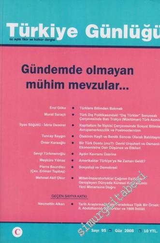 Türkiye Günlüğü - Üç Aylık Fikir ve Kültür Dergisi - Dosya: Gündemde O