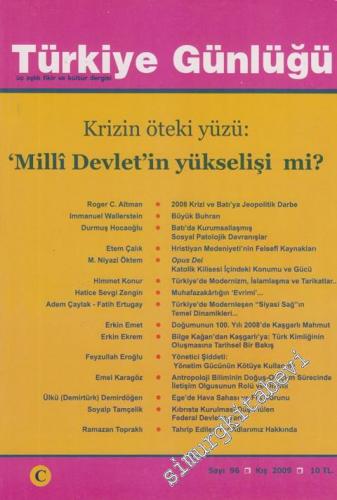Türkiye Günlüğü - Üç Aylık Fikir ve Kültür Dergisi - Dosya: Krizin Öte
