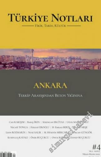 Türkiye Notları Fikir Tarih Kültür Dergisi - Ankara: Terkip Arayışında