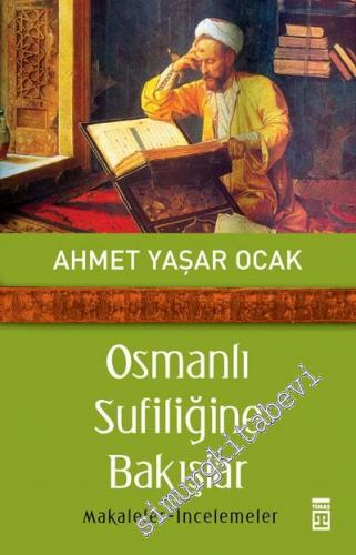 Türkiye Sosyal Tarihinde İslamın Macerası: Makaleler, İncelemeler