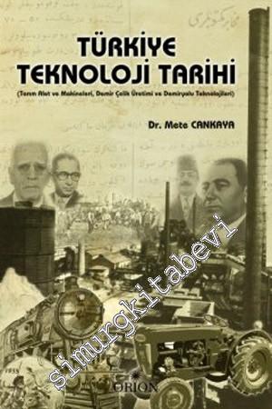 Türkiye Teknoloji Tarihi: Tarım Alet ve Makineleri, Demir Çelik Üretim