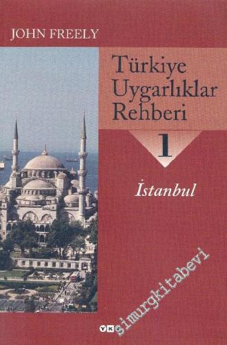 Türkiye Uygarlıklar Rehberi 1: İstanbul