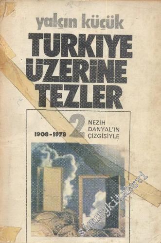 Türkiye Üzerine Tezler 1908 - 1998, 2. Kitap