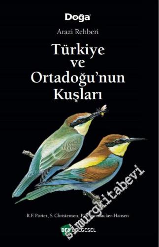 Türkiye ve Ortadoğu'nun Kuşları - Arazi Rehberi