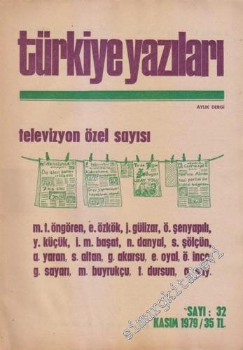 Türkiye Yazıları Aylık Dergi : Televizyon Özel Sayısı - Sayı: 32 Kasım