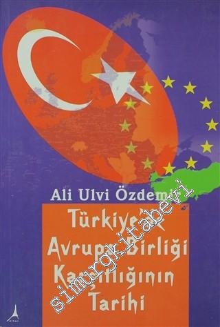 Türkiye'de Avrupa Birliği Karşıtlığının Tarihi