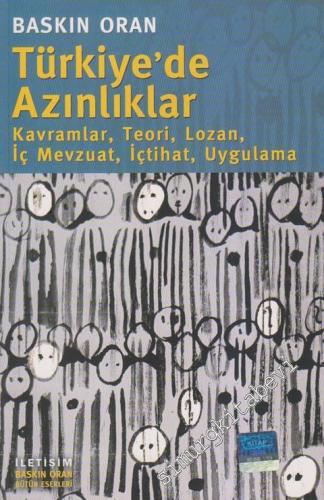 Türkiye'de Azınlıklar: Kavramlar, Teori, Lozan, İç Mevzuat, İçtihat, U