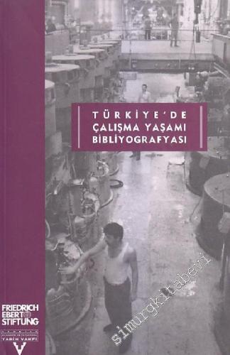 Türkiye'de Çalışma Yaşamı Bibliyografyası