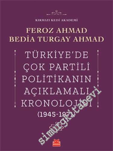 Türkiye'de Çok Partili Politikanın Açıklamalı Kronolojisi (1945 - 1971