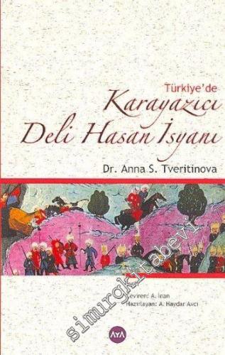 Türkiye'de Karayazıcı Deli Hasan İsyanı: 1593 - 1603
