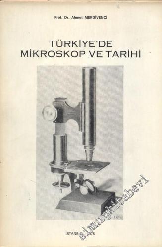 Türkiye'de Mikroskop ve Tarihi