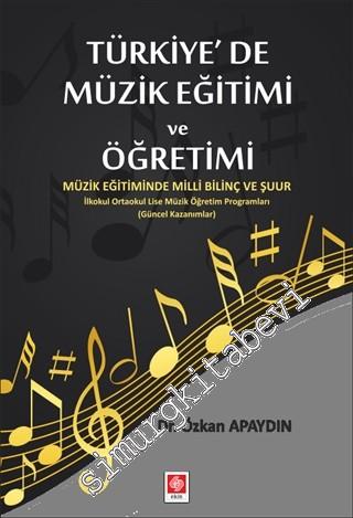 Türkiye'de Müzik Eğitimi ve Öğretimi : Müzik Eğitiminde Milli Bilinç v