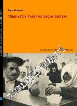 Türkiye'de Parti ve Seçim Sistemi