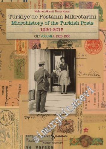 Türkiye'de Postanın Mikrotarihi = Microhistory of the Turkish Posts (1