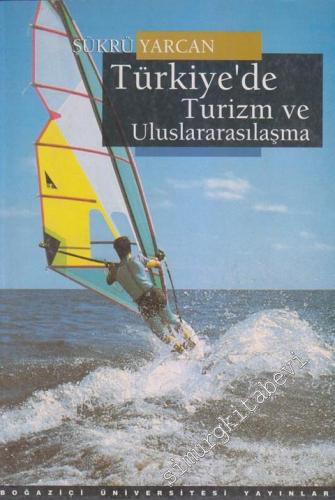 Türkiye'de Turizm ve Uluslararasılaşma