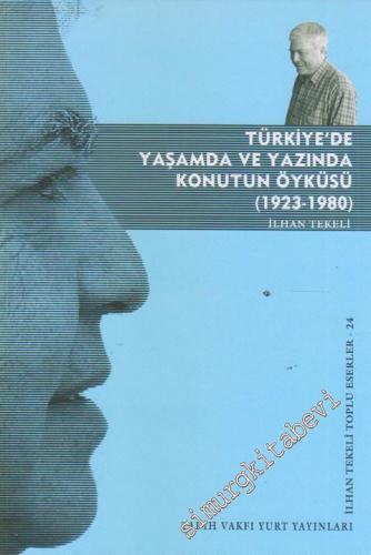 Türkiye'de Yaşamda ve Yazında Konutun Öyküsü: 1923 - 1980