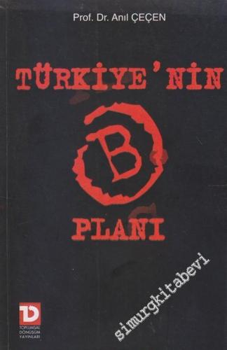 Türkiye'nin B Planı: Merkezi Devletler Birliği-MEDEB