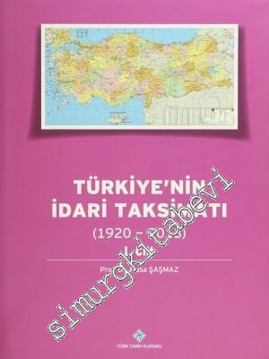 Türkiye'nin İdari Taksimatı 1920 - 2013 - 15 Cilt TAKIM