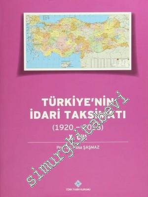 Türkiye'nin İdari Taksimatı 1920 - 2013, Cilt: 10