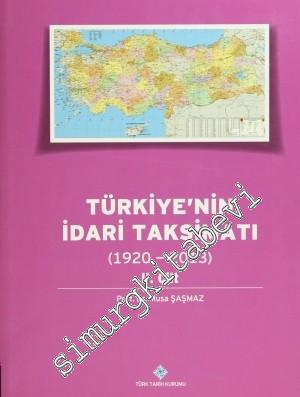 Türkiye'nin İdari Taksimatı 1920 - 2013, Cilt: 2