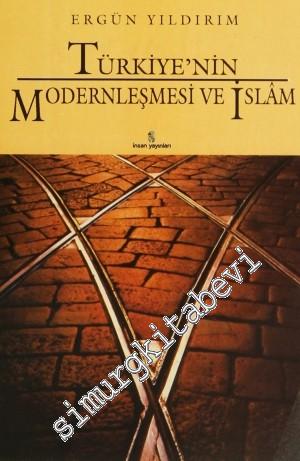 Türkiye'nin Modernleşmesi ve İslâm