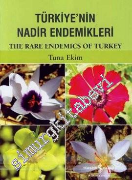 Türkiye'nin Nadir Endemikleri = The rare Endemics of Turkey