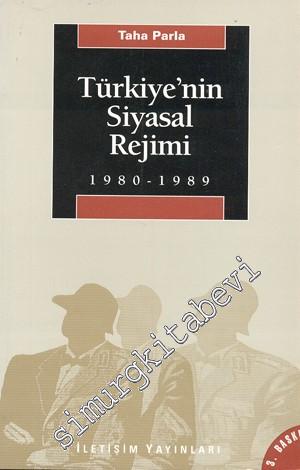 Türkiye'nin Siyasal Rejimi 1980 - 1989