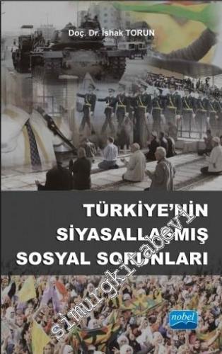 Türkiye'nin Siyasallaşmış Sosyal Sorunları