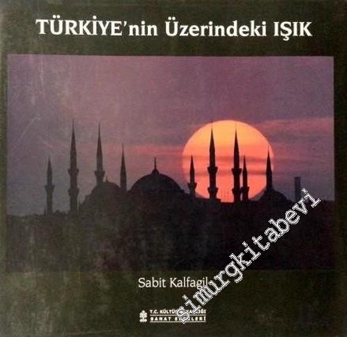 Türkiye'nin Üzerindeki Işık - 2004