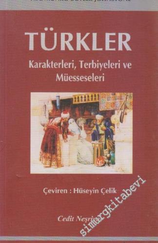 Türkler: Karakterleri, Terbiyeleri ve Müesseseleri