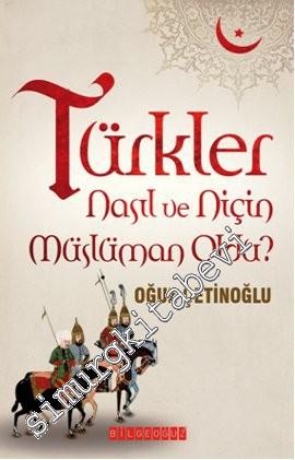 Türkler Nasıl ve Niçin Müslüman Oldu